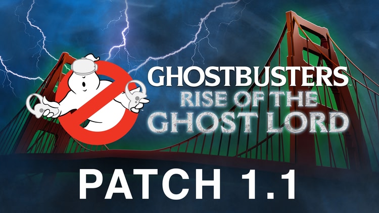 Developer update image for Patch 1.1 Notes - Ghostbusters: Rise of the Ghost Lord