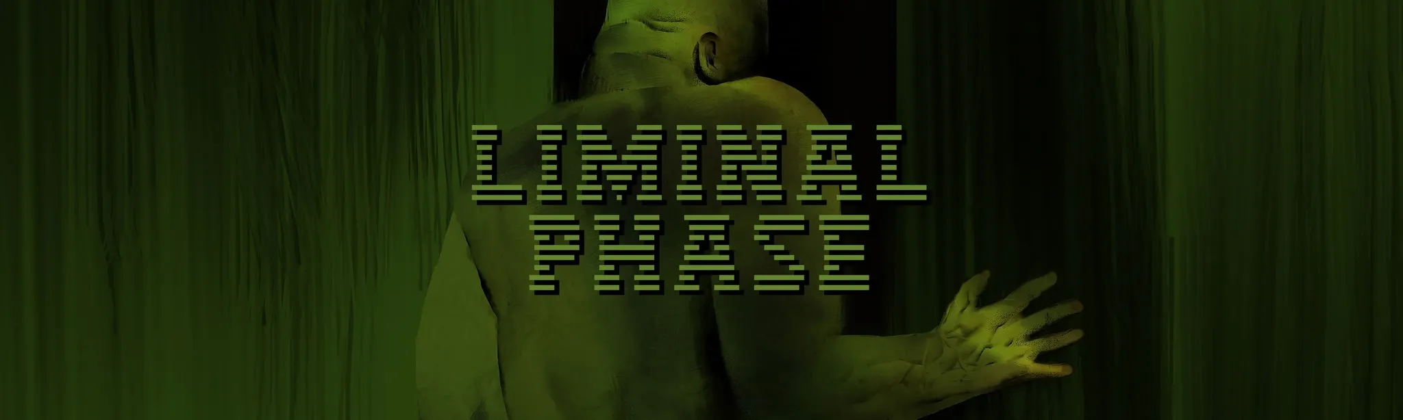 LIMINAL PHASE