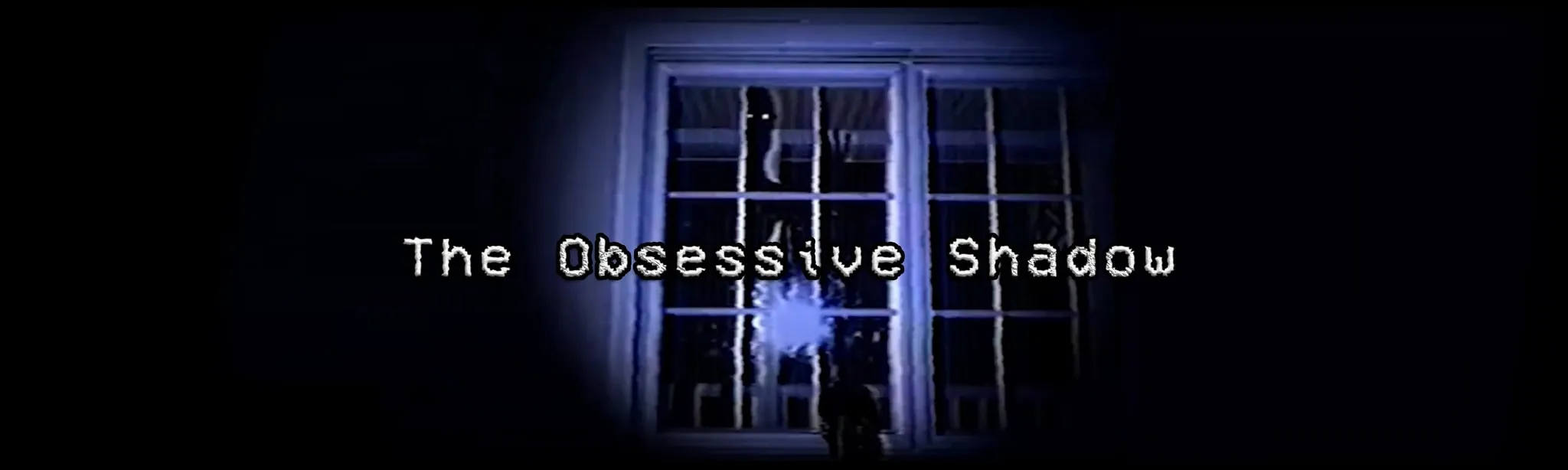 The Obsessive Shadow Demo