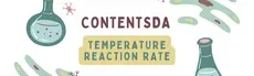 Temperature Reaction Rate Experiment - ContentsDa Science Experiment hero image