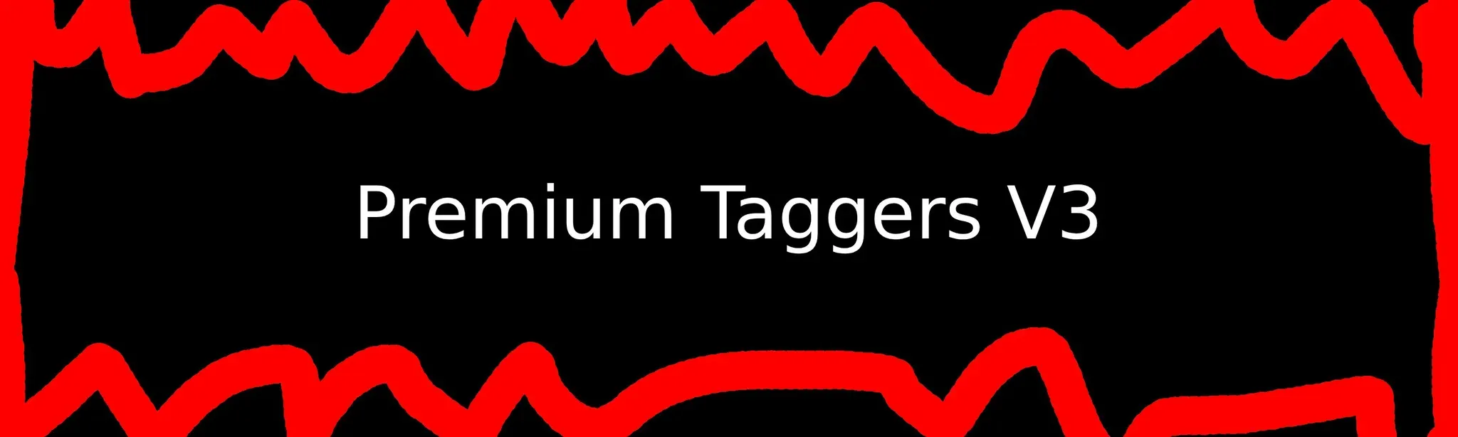 Premium Taggers V3