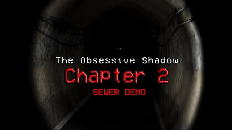 Developer update image for The Obsessive Shadow Chapter 2 Sewers Demo Coming Oct 1st!