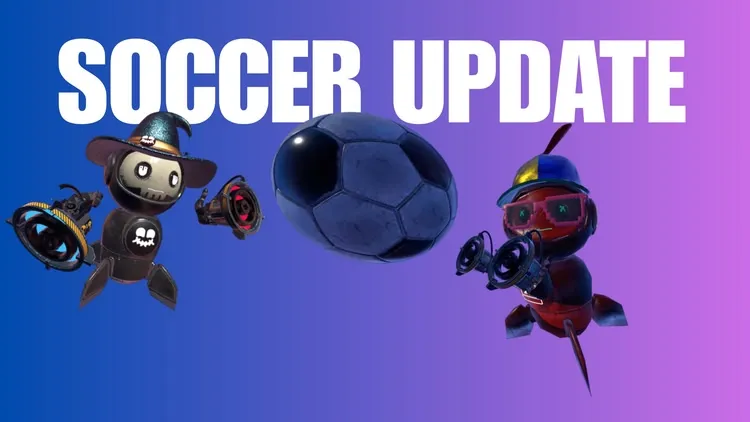 Developer update image for Soccer update is LIVE!