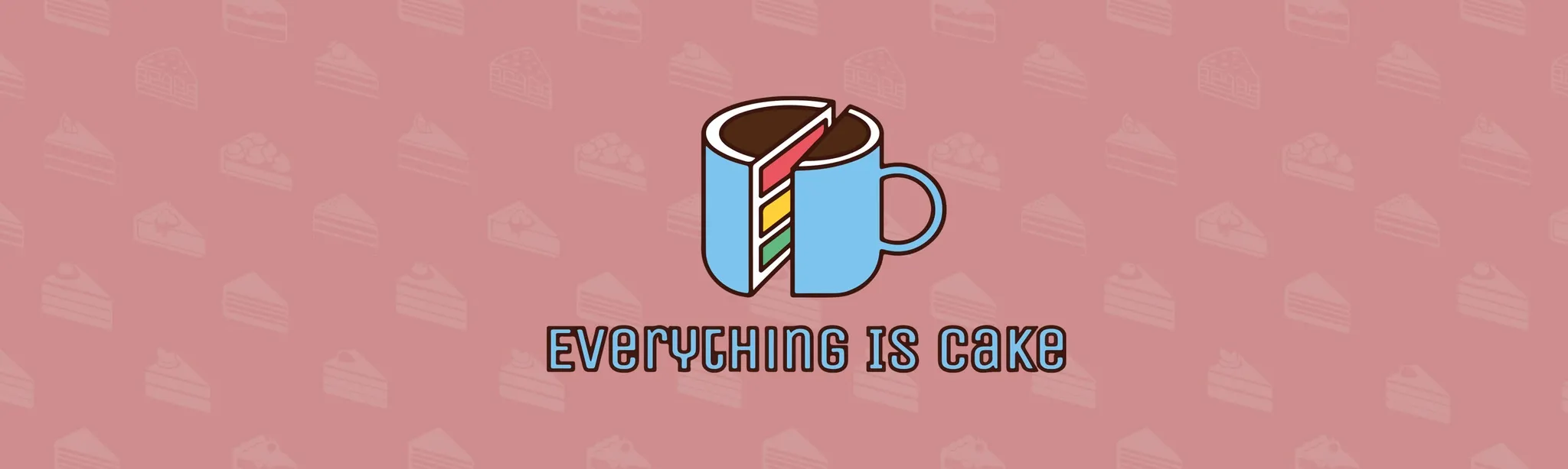 Everything Is Cake