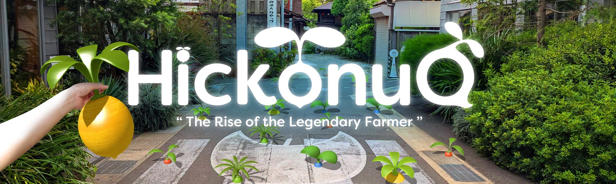 HickonuQ "The Rise of the Legendary Farmer"