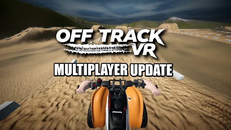 Developer update image for 🚦🏍️ Off Track VR 0.93 – Multiplayer is Here! 🏍️🚦