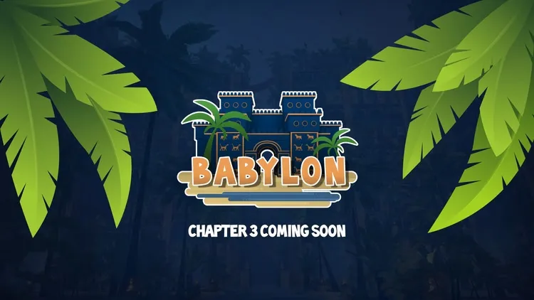 Developer update image for Babylon’s Best-Kept Secret… Until Now!