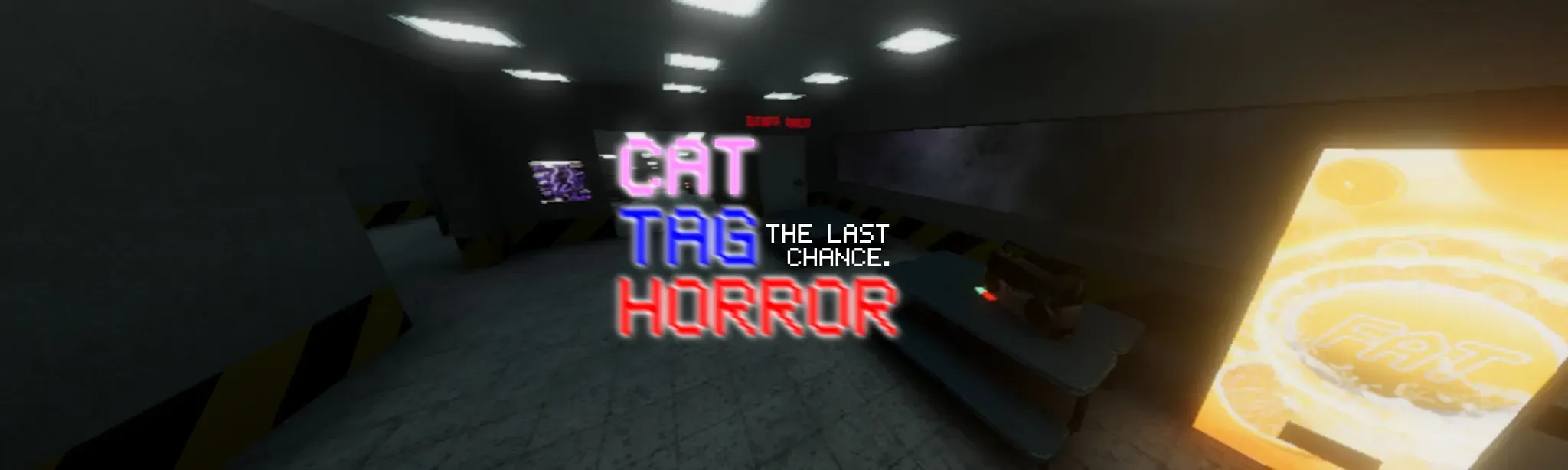 Cat Tag Horror: The Last Chance