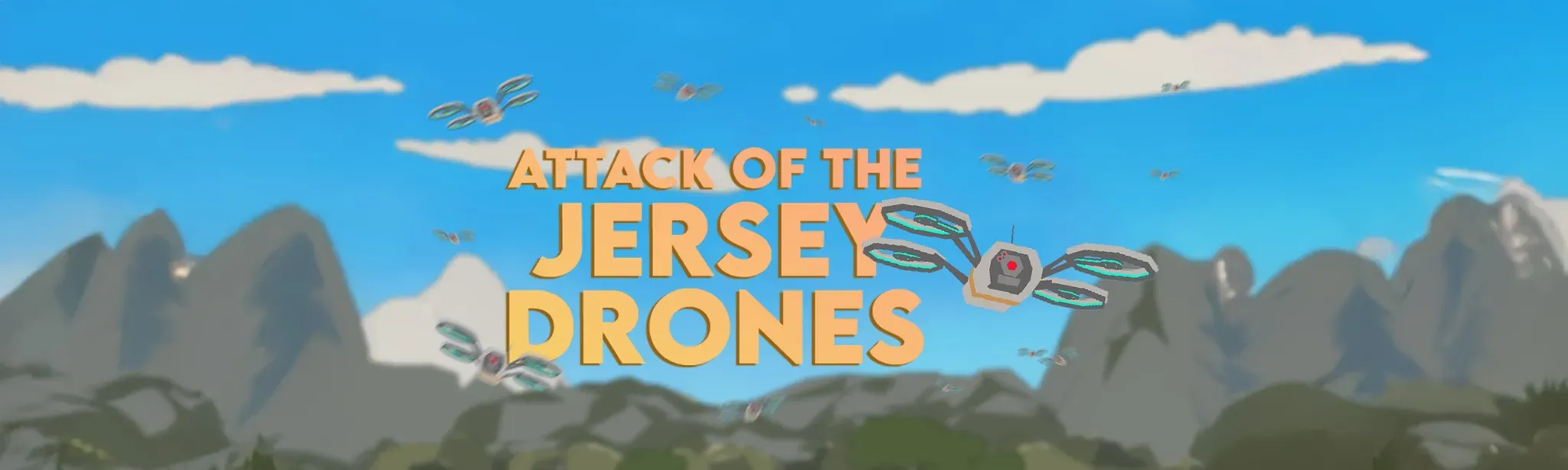 Attack of the Jersey Drones