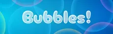Bubbles! hero image