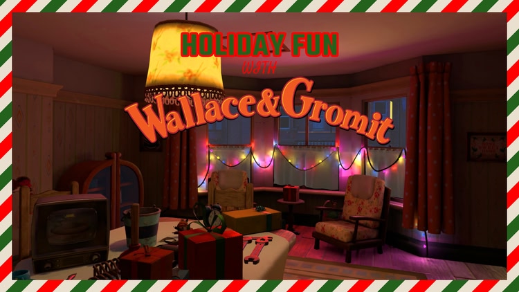 Developer update image for Holiday Fun with Wallace & Gromit: A Cracking Good Time!