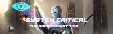 System Critical:The Race Against Time hero image