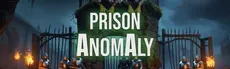 Prison Anomaly hero image