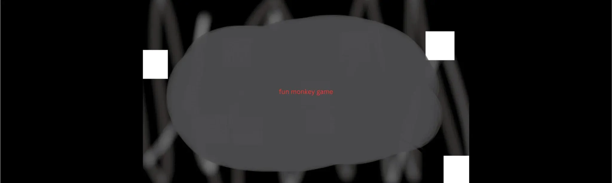 FUN MONKEY GAME
