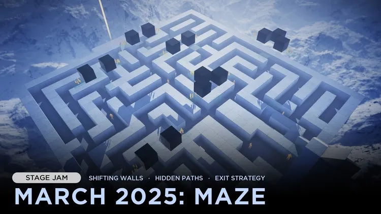 Developer update image for March 2025 Stage Jam: MAZE