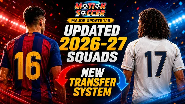 Developer update image for Update 1.19 - Updated 2026-27 Squads and Transfers