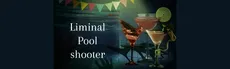 Liminal Pool shooter hero image