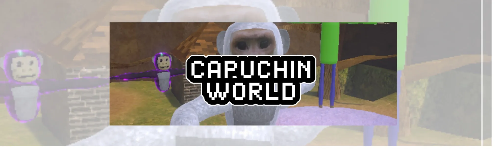 Capuchin World