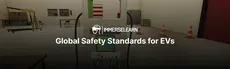 Global Safety Standards for EVs hero image