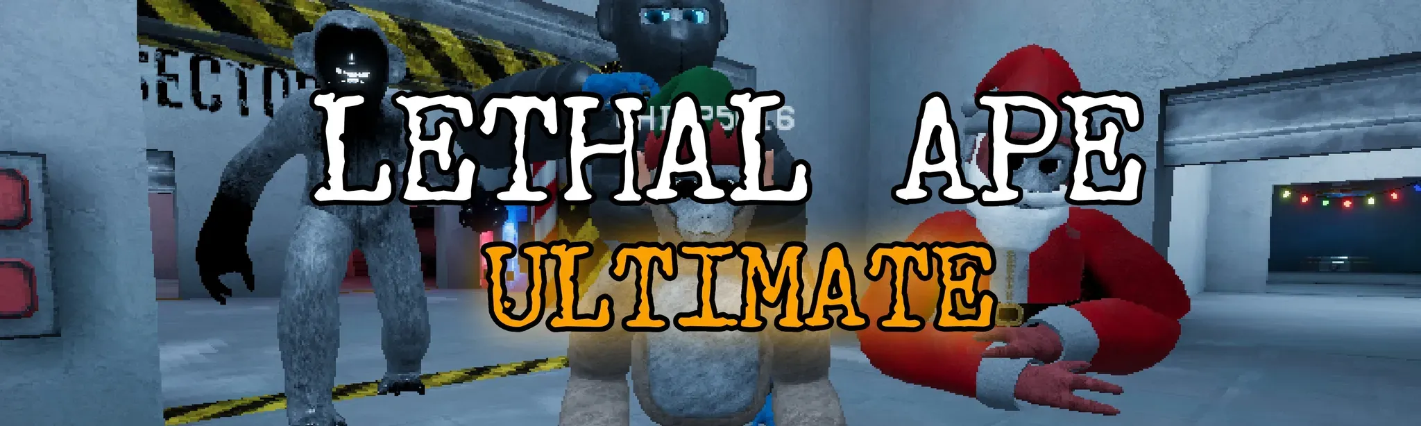 Lethal Ape‎‎‎ ULTIMATE