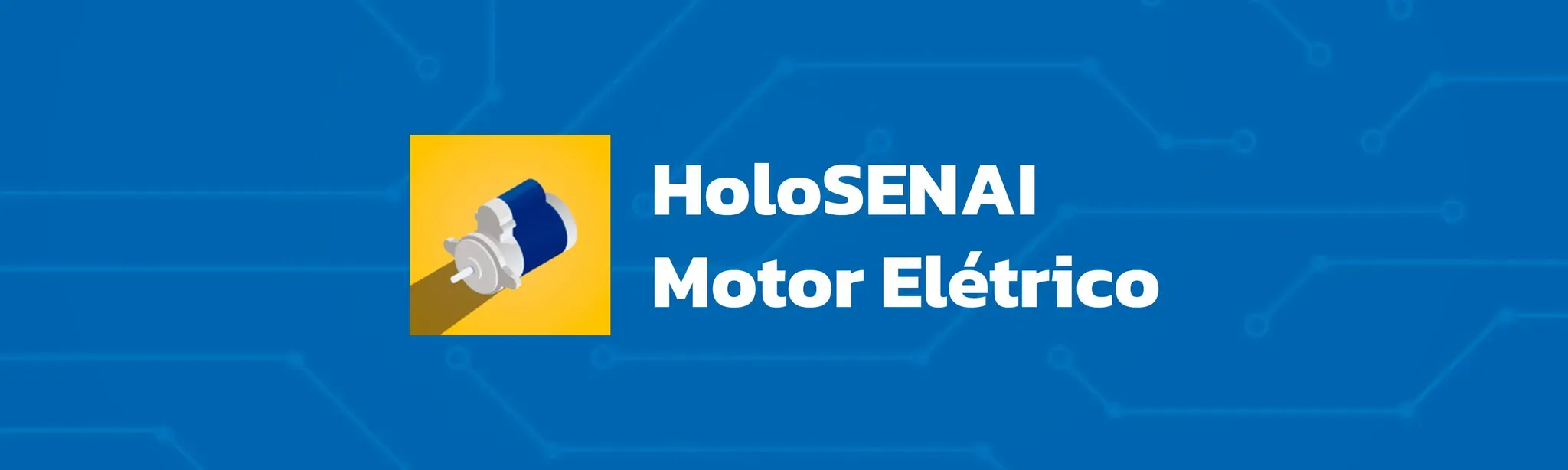 HoloSENAI - Motor Elétrico