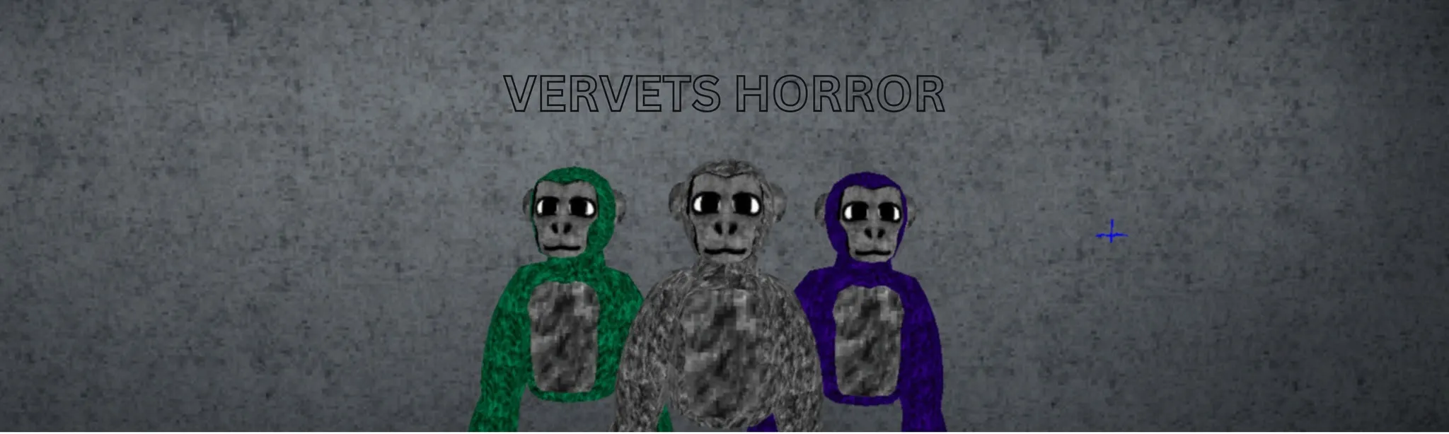 Vervets Horror
