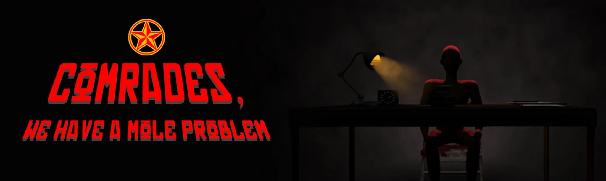 "Comrades, We Have a Mole Problem" hero image