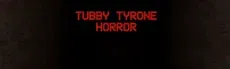 Tubby Tyrone Horror hero image