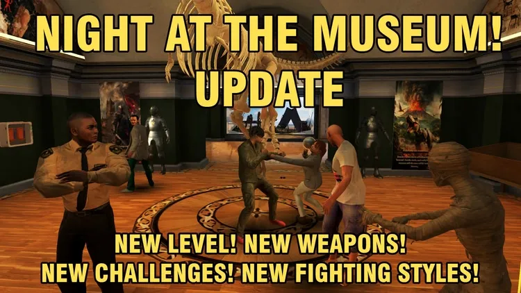 Developer update image for Drunkn Bar Fight 2  Night at the Museum Update! 