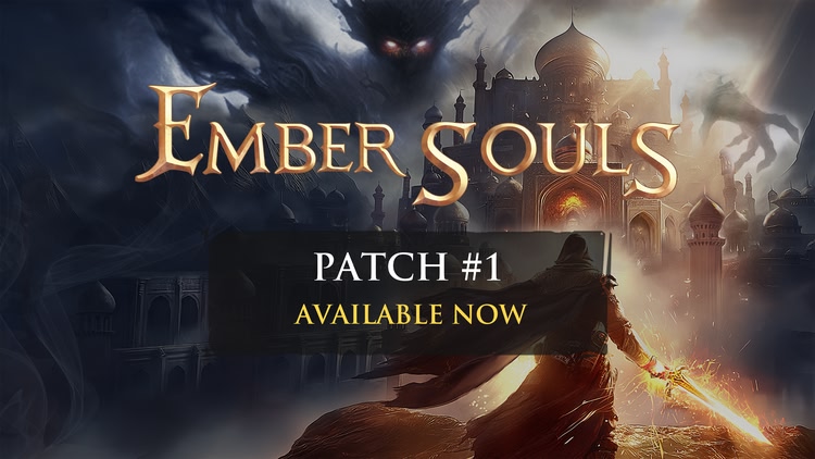 Developer update image for Ember Souls Patch #1