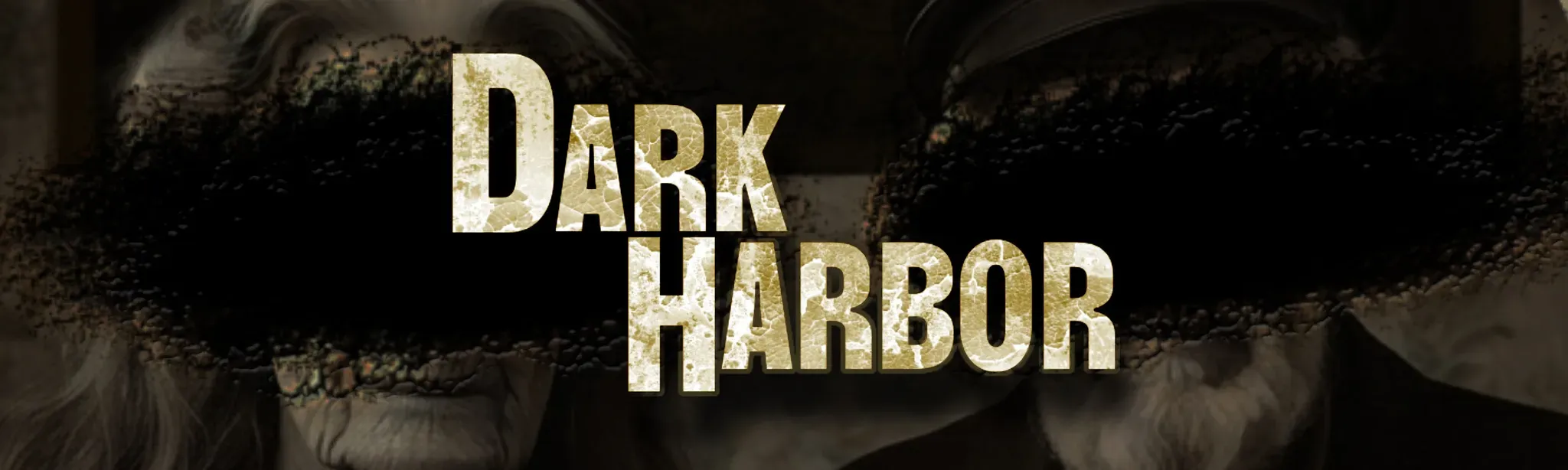 Dark Harbor