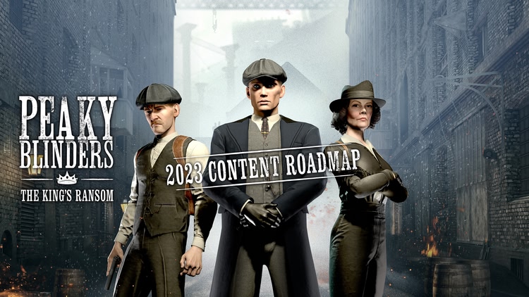 Developer update image for New content roadmap announced for Peaky Blinders: The King’s Ransom!