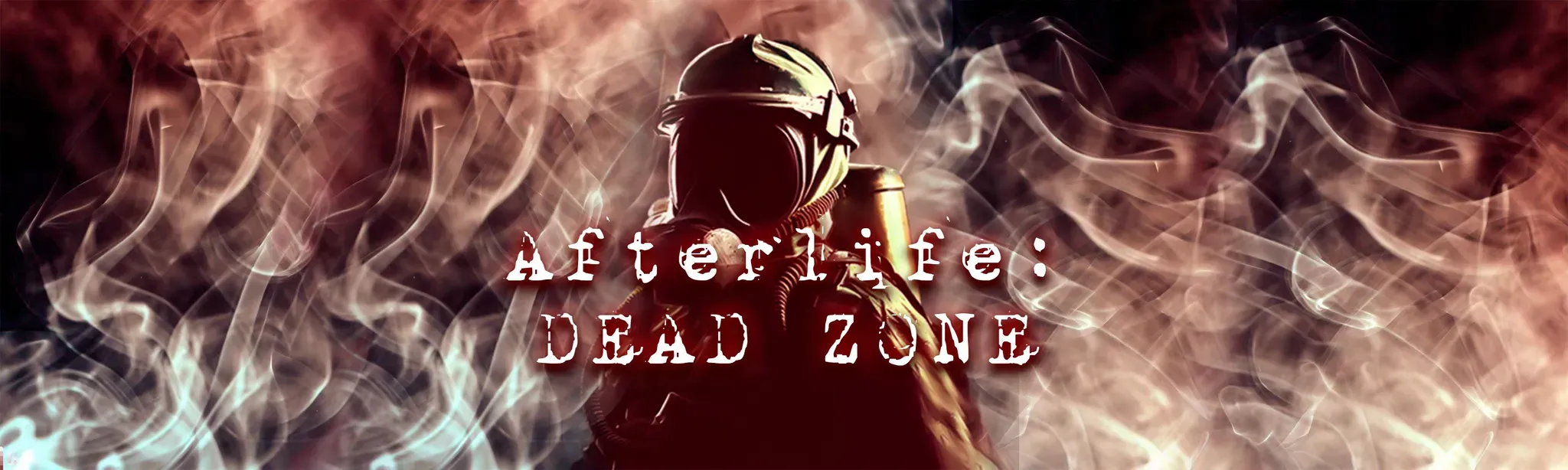 Afterlife: Dead Zone