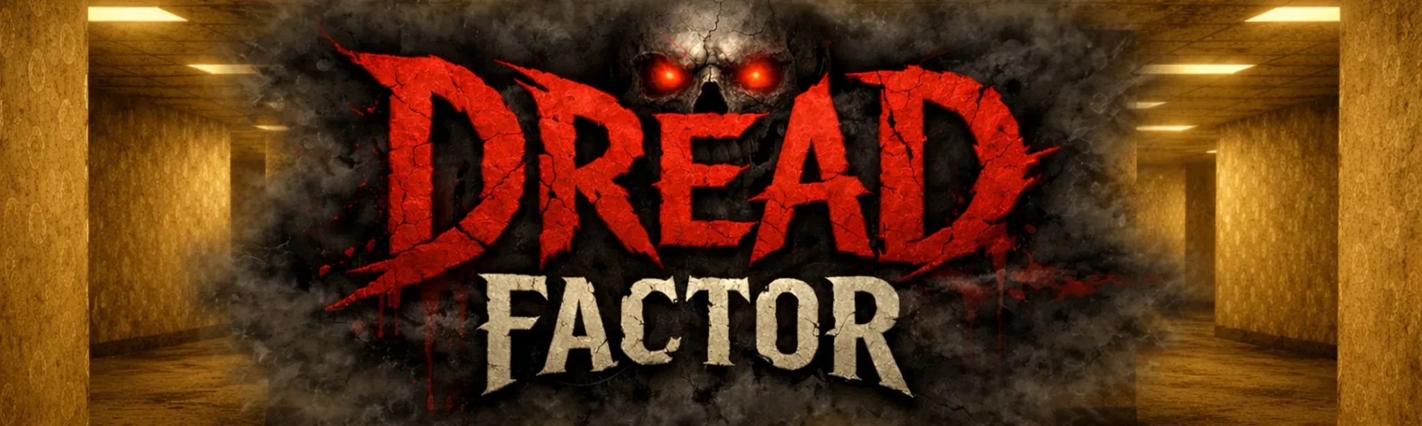 Dread Factor