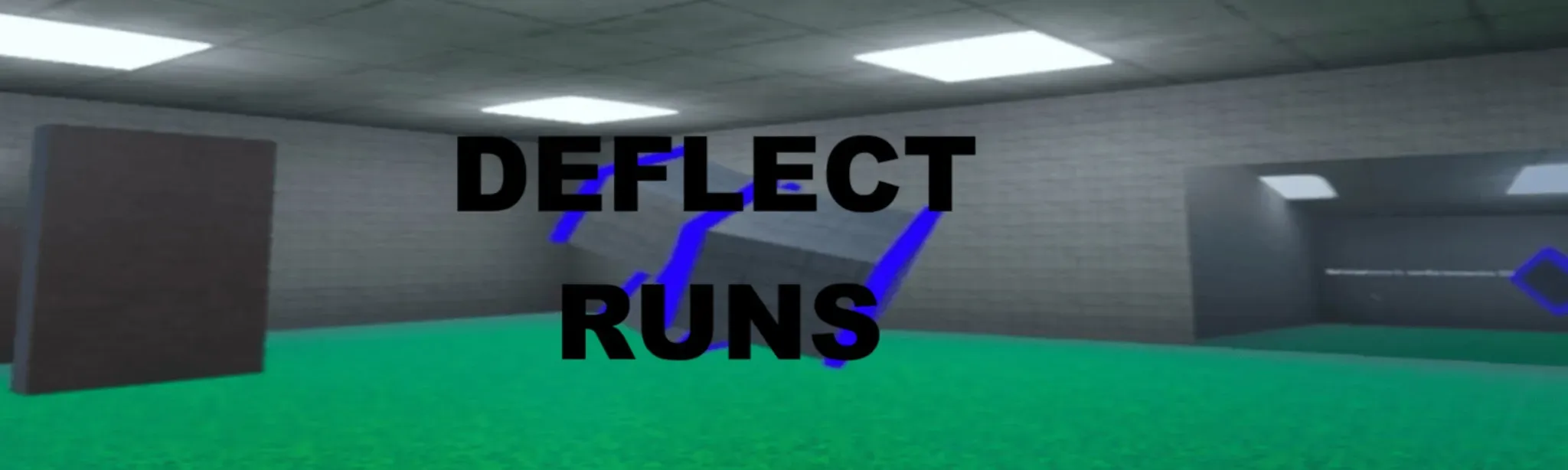 Deflect Runs