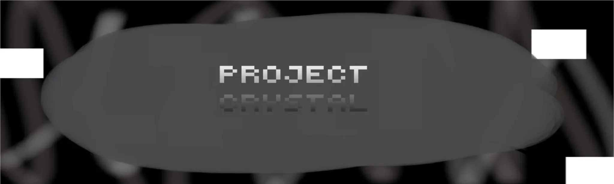Project Crystal