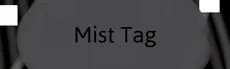 Mist Tag hero image