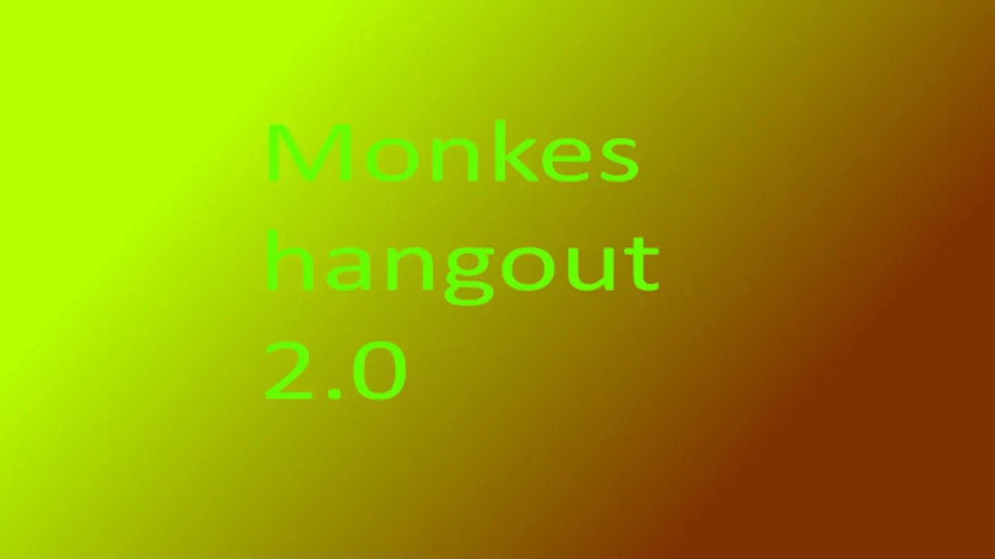 Monkes hangout 2.0   trailer 0