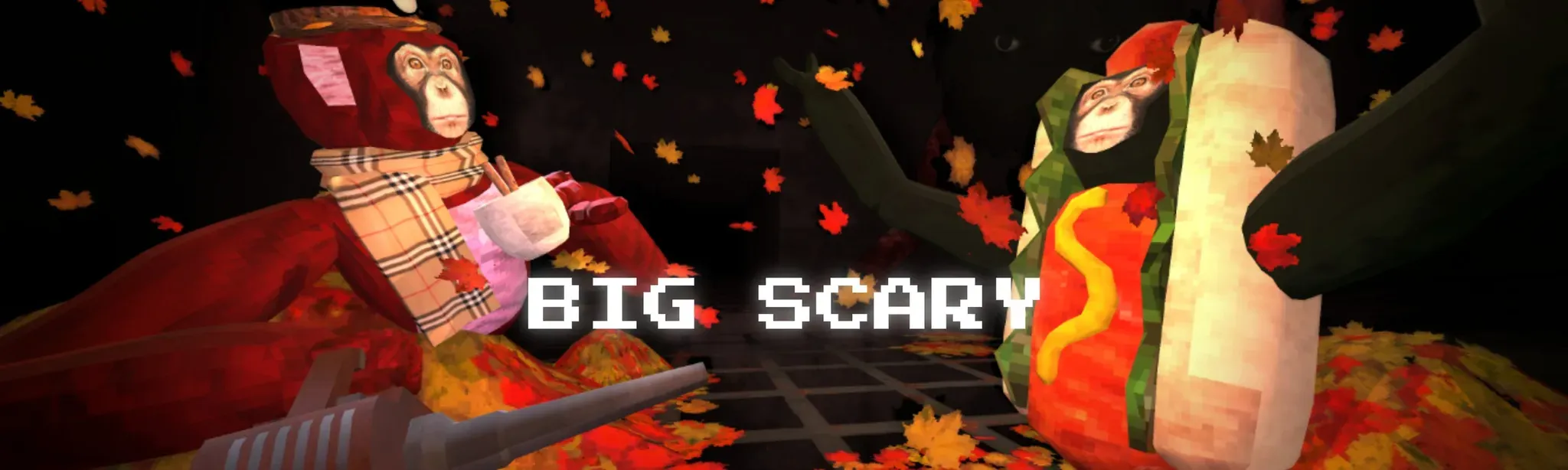 Big scary