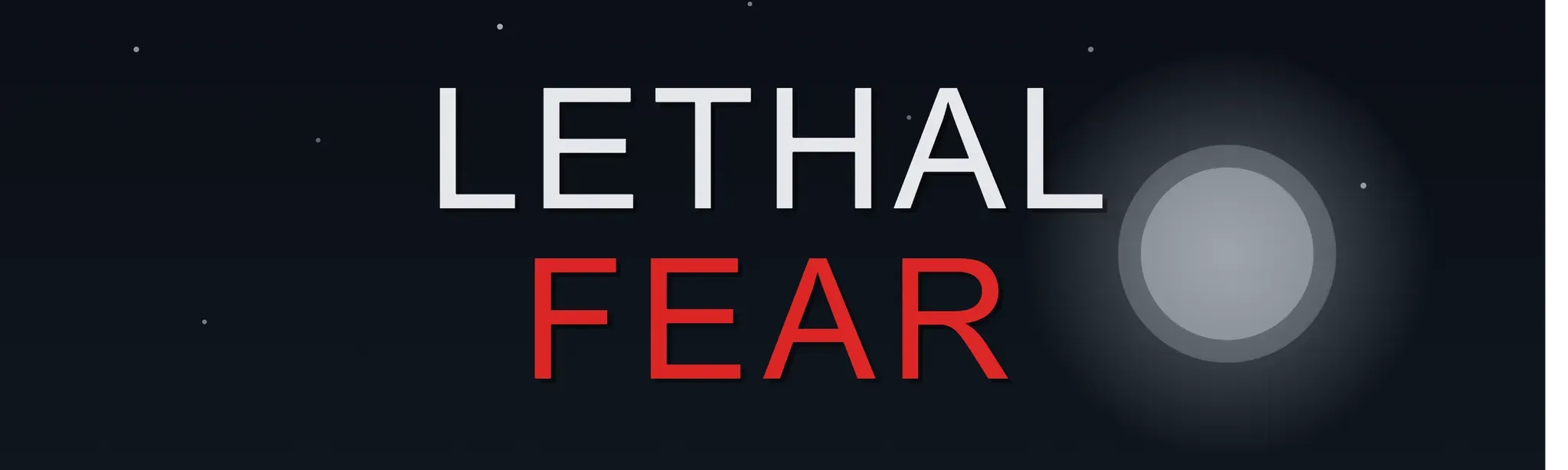 lethal Fear