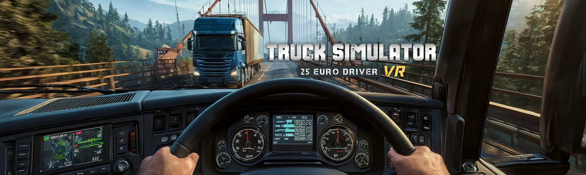 Truck Simulator 25: Euro Driver VR