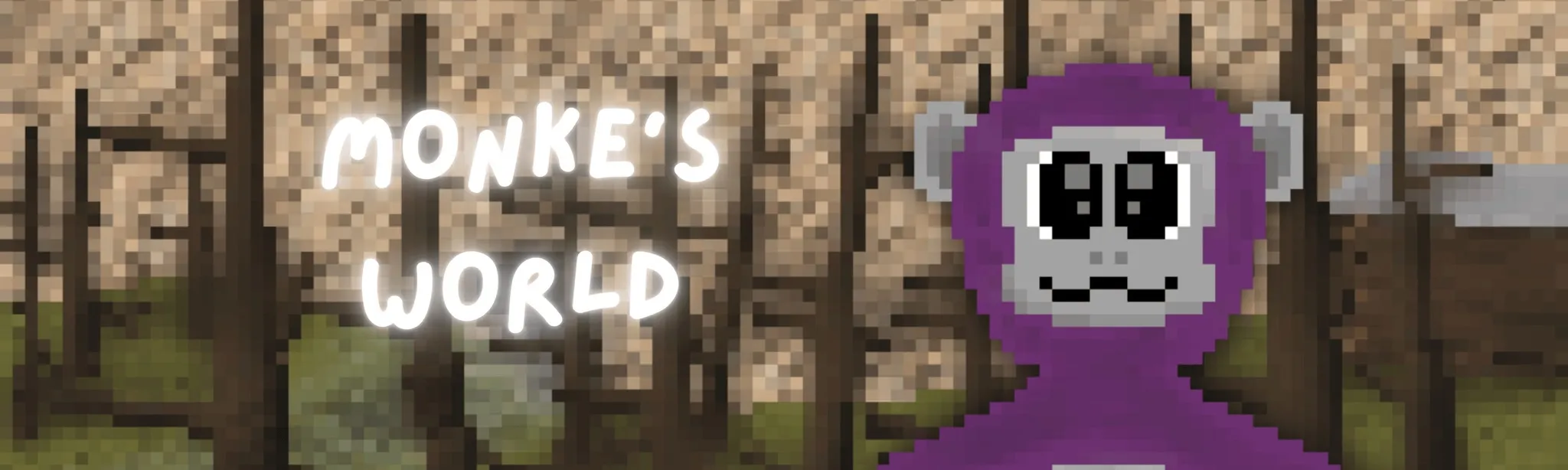 Monke's World ​