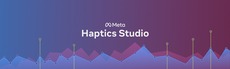 Meta Haptics Studio