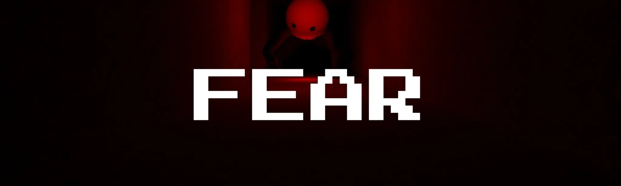 Fear