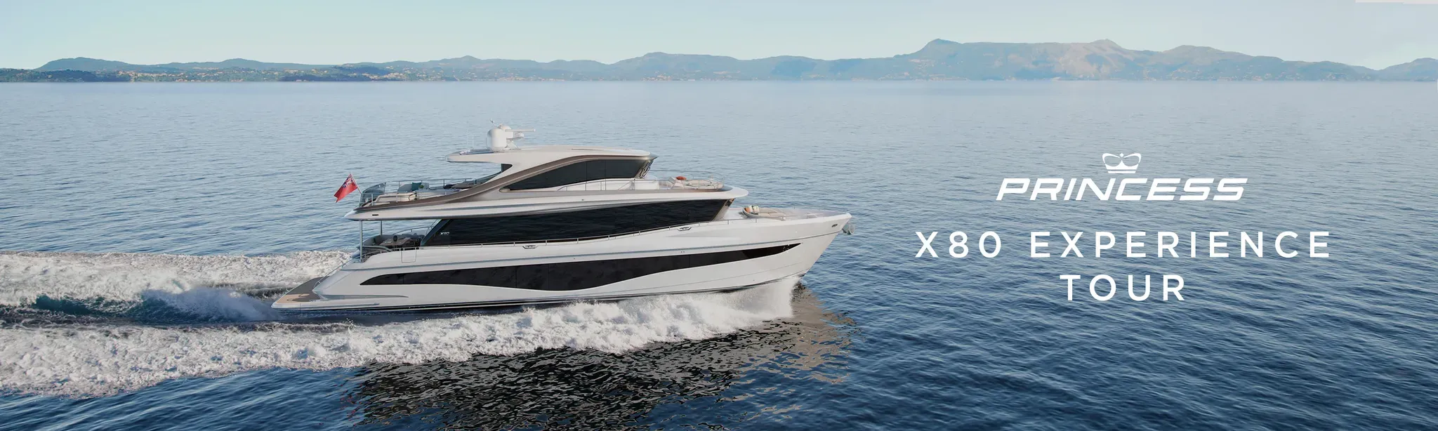 Princess X80 Experience Tour