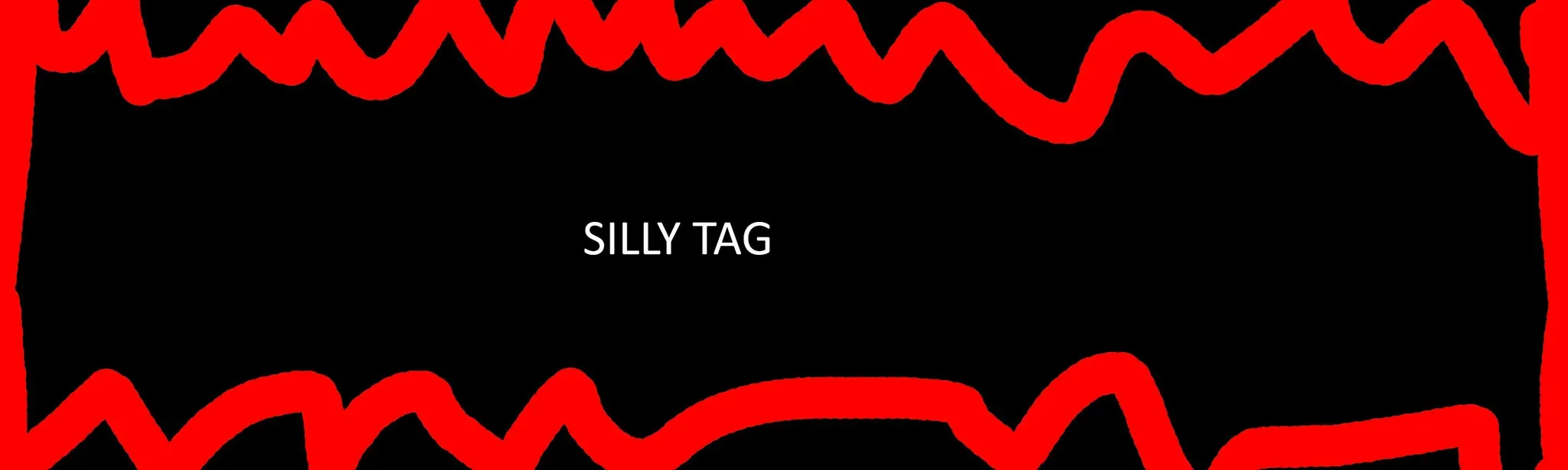 Silly Taggers