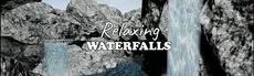 Relaxing Waterfalls hero image