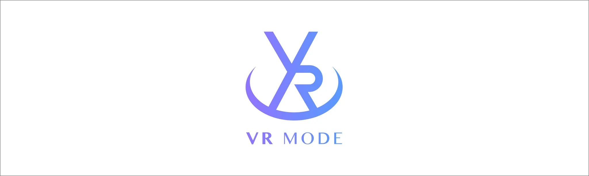 VR MODE