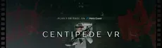 Centipede VR hero image