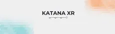 Katana XR hero image